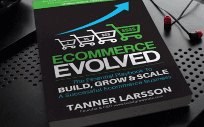 Book Review: Ecommerce Evolved by Tanner Larsson